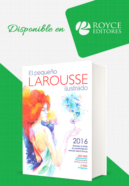 Compra en línea El Pequeño Larousse Ilustrado 2016